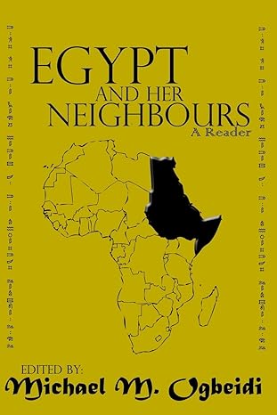 Egypt and Her Neighbours: A Reader Paperback