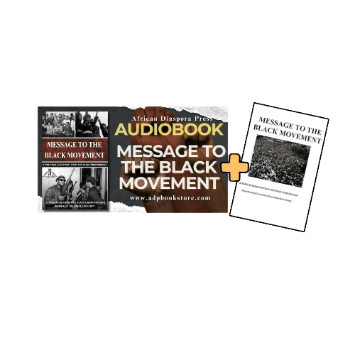 Message to the Black Movement (Paperback + Audiobook) Black Liberation Army